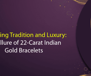 Embracing Tradition and Luxury: The Allure of 22-Carat Indian Gold Bracelets