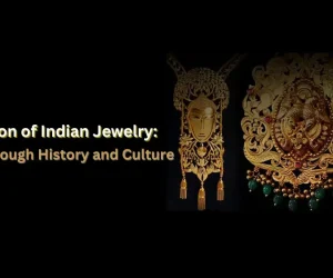 The Evolution of Indian Jewelry: A Journey Through History and Culture